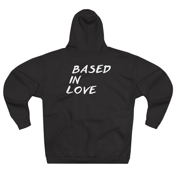 Love Based Based In Love Unisex Pullover Hoodie