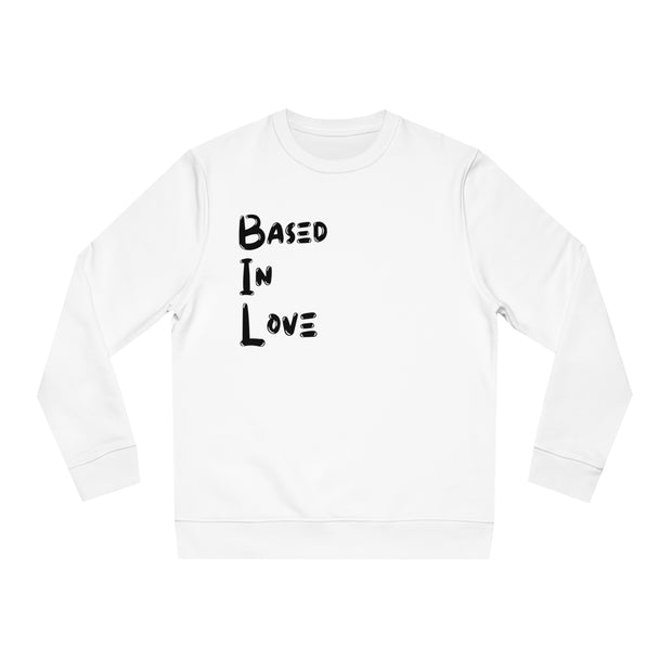 Based In Love Unisex Changer Sweatshirt