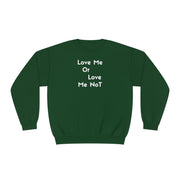 Love Me Or Love Me Not Unisex NuBlend® Crewneck Sweatshirt