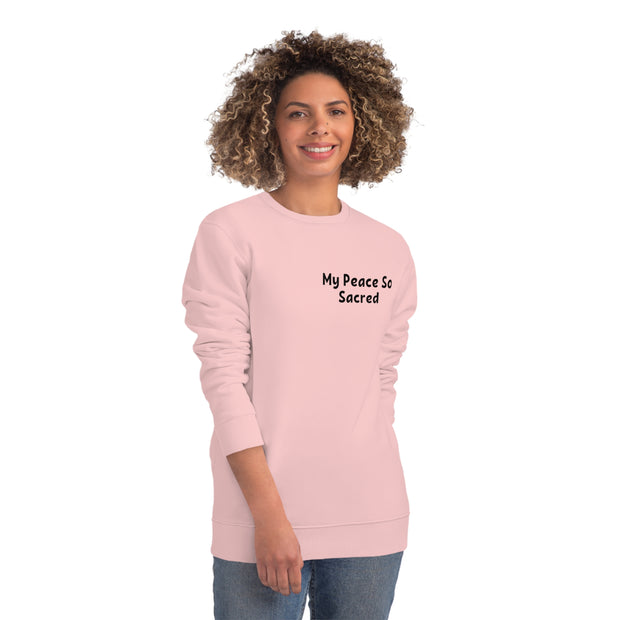 My Peace So Sacred Unisex Changer Sweatshirt