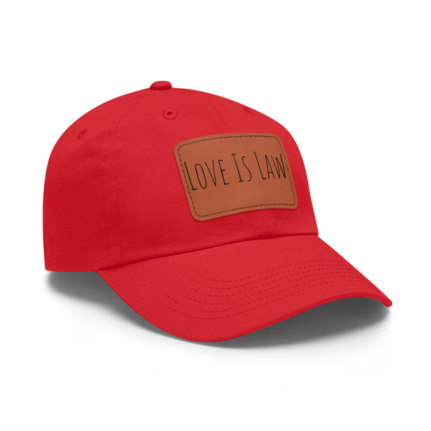 Love Is Law Dad Hat with Leather Patch (Rectangle)
