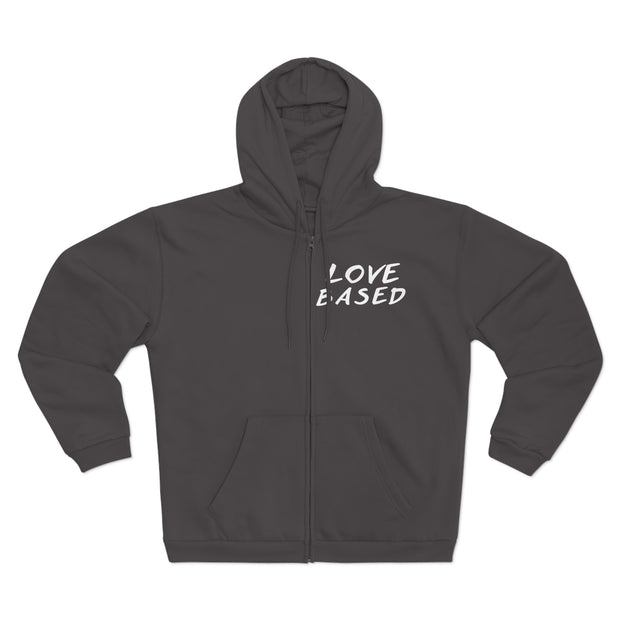 Love Based Based In Love Unisex Hooded Zip Sweatshirt
