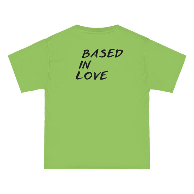 Love Based Based In Love Beefy-T®  Short-Sleeve T-Shirt