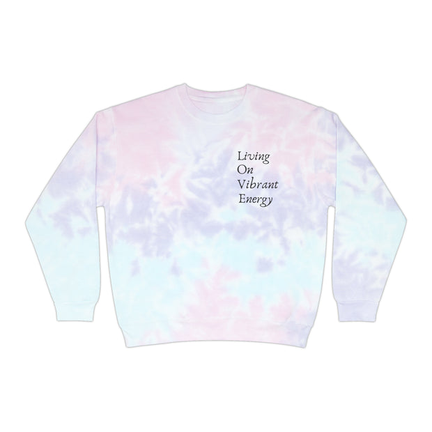 Living On Vibrant Energy Unisex Tie-Dye Sweatshirt
