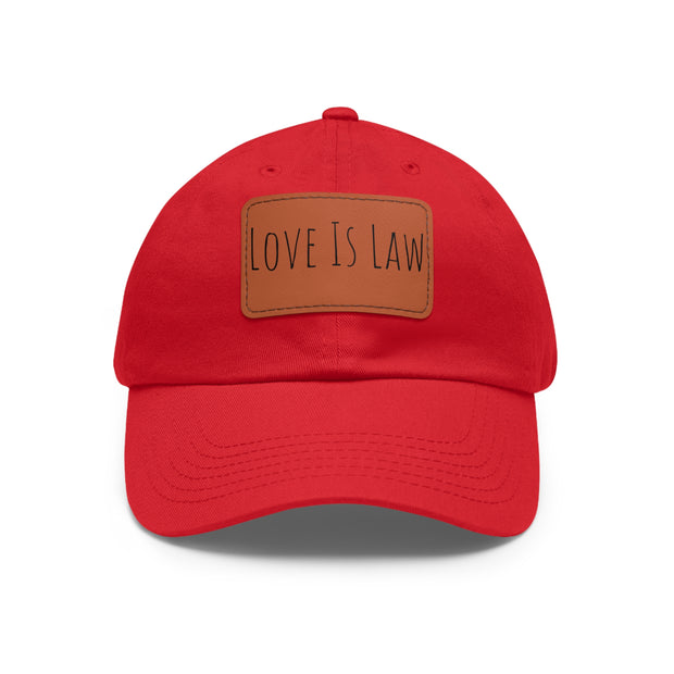 Love Is Law Dad Hat with Leather Patch (Rectangle)