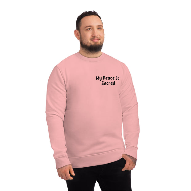My Peace So Sacred Unisex Changer Sweatshirt