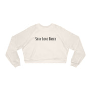 Stay Love Based Women's Cropped Fleece Pullover