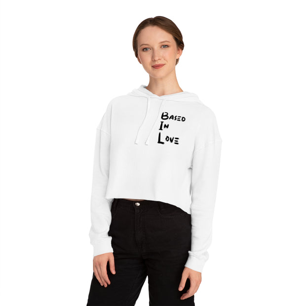 Based In Love Women’s Cropped Hooded Sweatshirt
