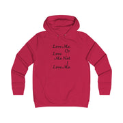 Love me or love me not I love me Girlie College Hoodie