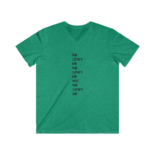 She love’s Me She love’s Me Not She love’s Me Men's Fitted V-Neck Short Sleeve Tee