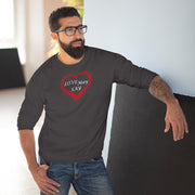 Love May Say Unisex Crew Neck Sweatshirt (EU)