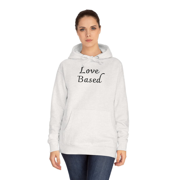 Love Based Unisex Fleece Hoodie