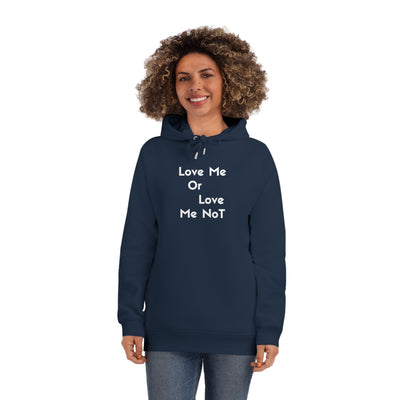 Love Me Or Love Me Not Unisex Sider Hoodie