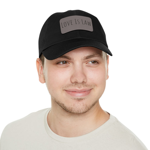 Love Is Law Dad Hat with Leather Patch (Rectangle)