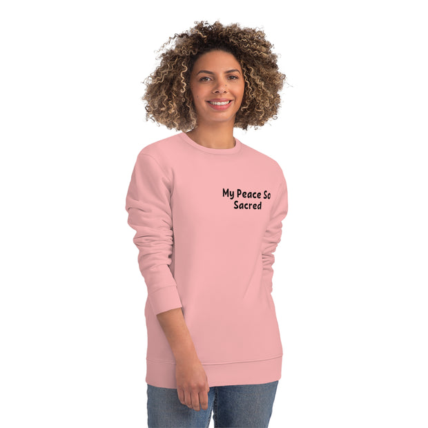 My Peace So Sacred Unisex Changer Sweatshirt