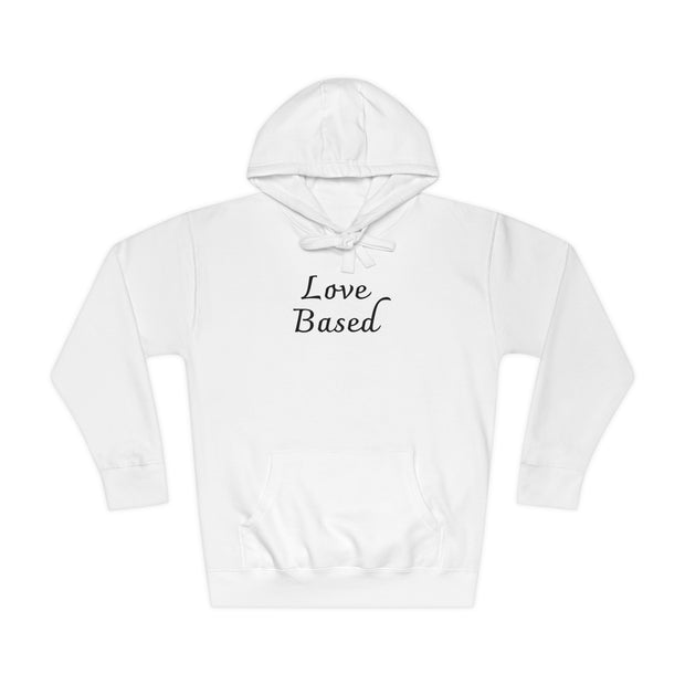 Love Based Unisex Fleece Hoodie