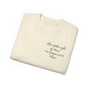 This little light of mine, I'm gone let it shine Welcome to the light show Unisex Ultra Cotton Tee