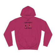 Loved People Love People Unisex College Hoodie