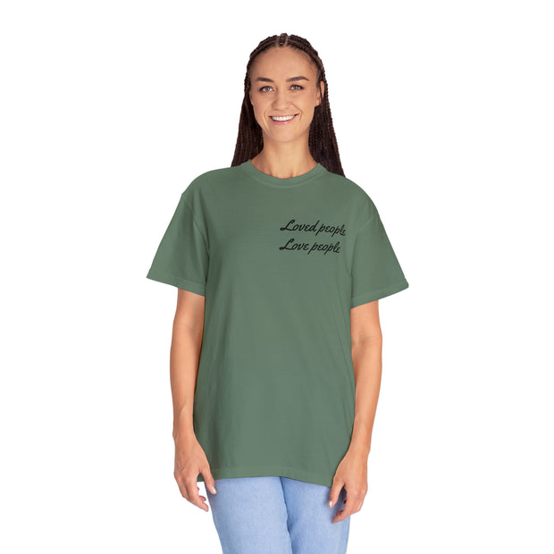 Loved People Unisex Garment-Dyed T-shirt