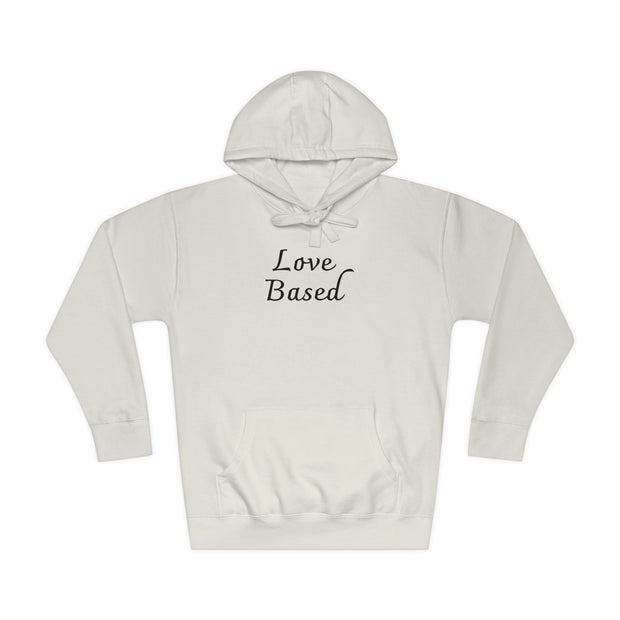 Love Based Unisex Fleece Hoodie