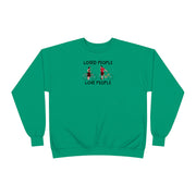 Loved People Love People Unisex EcoSmart® Crewneck Sweatshirt