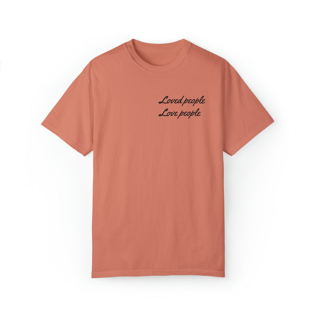 Loved People Unisex Garment-Dyed T-shirt