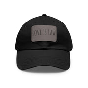 Love Is Law Dad Hat with Leather Patch (Rectangle)
