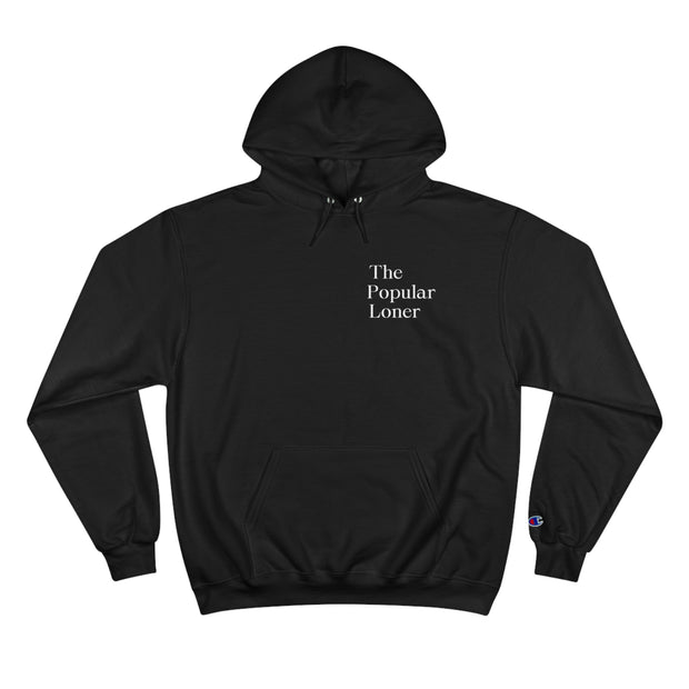 The Popular Loner Champion Hoodie