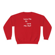 Love Me Or Love Me Not Unisex NuBlend® Crewneck Sweatshirt