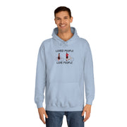 Loved People Love People Unisex College Hoodie