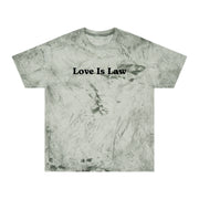 Love Is Law Unisex Color Blast T-Shirt