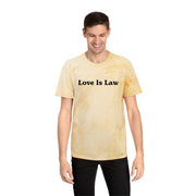 Love Is Law Unisex Color Blast T-Shirt