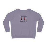 Loved People Love People Women's Dazzler Relaxed Fit Sweatshirt