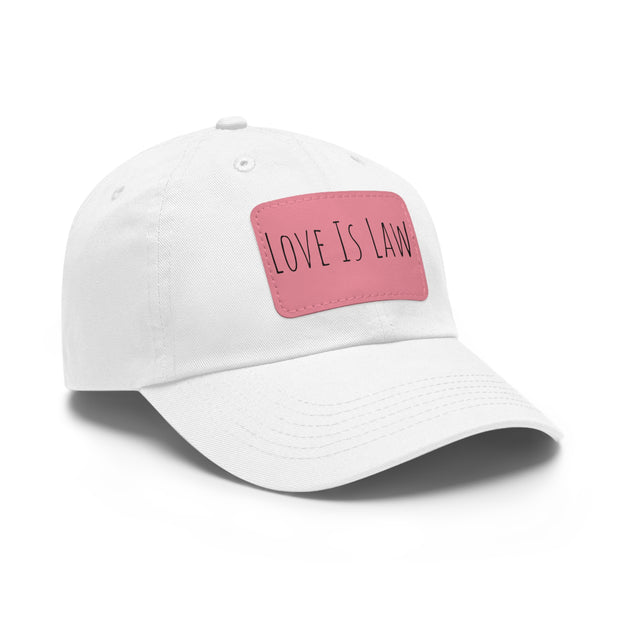 Love Is Law Dad Hat with Leather Patch (Rectangle)