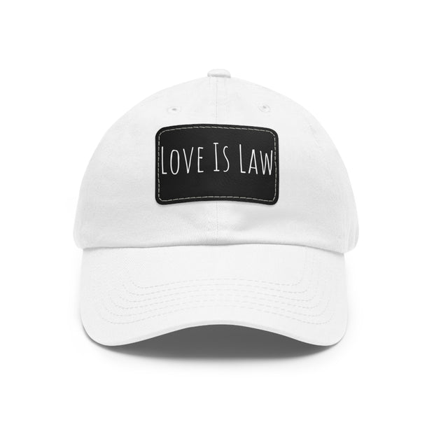 Love Is Law Dad Hat with Leather Patch (Rectangle)