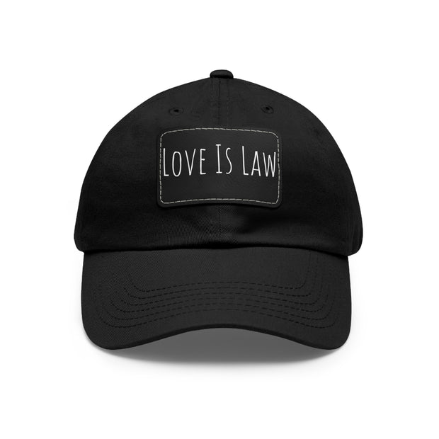 Love Is Law Dad Hat with Leather Patch (Rectangle)