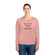 Me & God Always in Alignment Women's Dazzler Relaxed Fit Sweatshirt