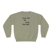 Love Me Or Love Me Not Unisex NuBlend® Crewneck Sweatshirt