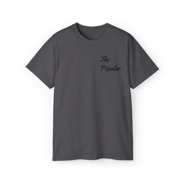 The Popular Loner Unisex Ultra Cotton Tee