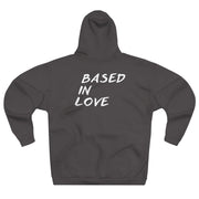 Love Based Based In Love Unisex Pullover Hoodie
