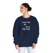 Love Me Or Love Me Not Unisex NuBlend® Crewneck Sweatshirt