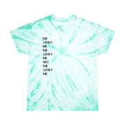 She love’s Me She love’s Me Not She love’s Me Tie-Dye Tee, Cyclone