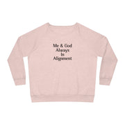 Me & God Always in Alignment Women's Dazzler Relaxed Fit Sweatshirt