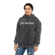 Stay Love Based Unisex Mineral Wash Hoodie