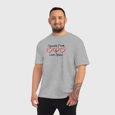 Operate From a Love Space Unisex Fuser T-shirt