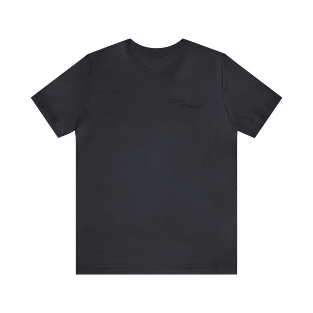 Only Love. Unisex Jersey Short Sleeve Tee