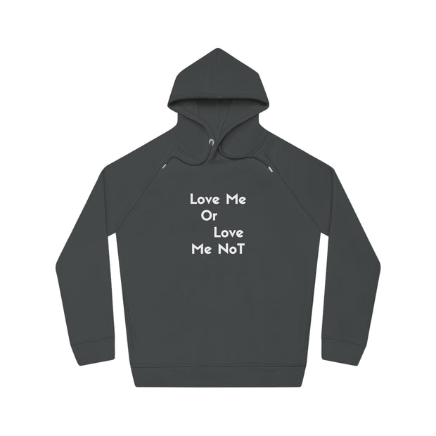 Love Me Or Love Me Not Unisex Sider Hoodie