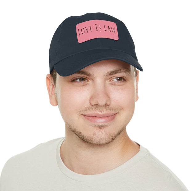 Love Is Law Dad Hat with Leather Patch (Rectangle)