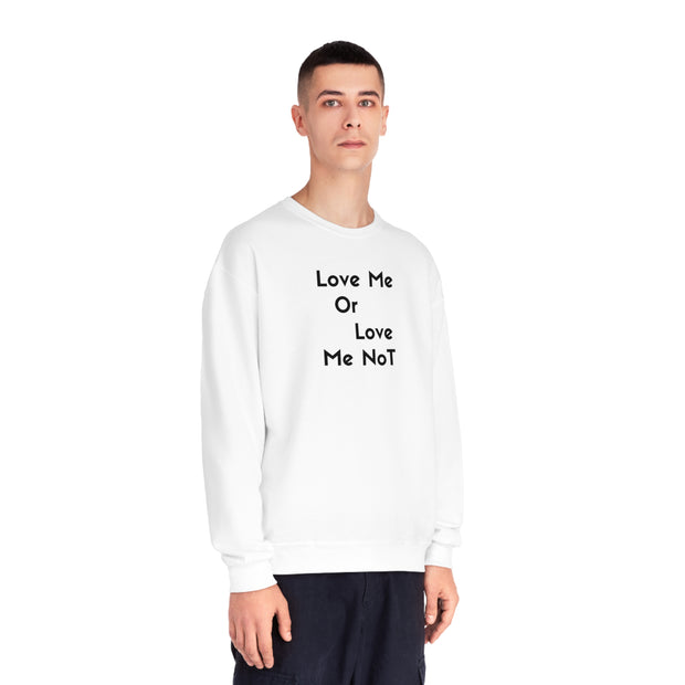 Love Me Or Love Me Not Unisex NuBlend® Crewneck Sweatshirt