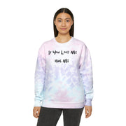 If You Love Me Hug Me Unisex Tie-Dye Sweatshirt